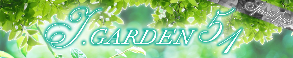 J.GARDEN51 Specialpage