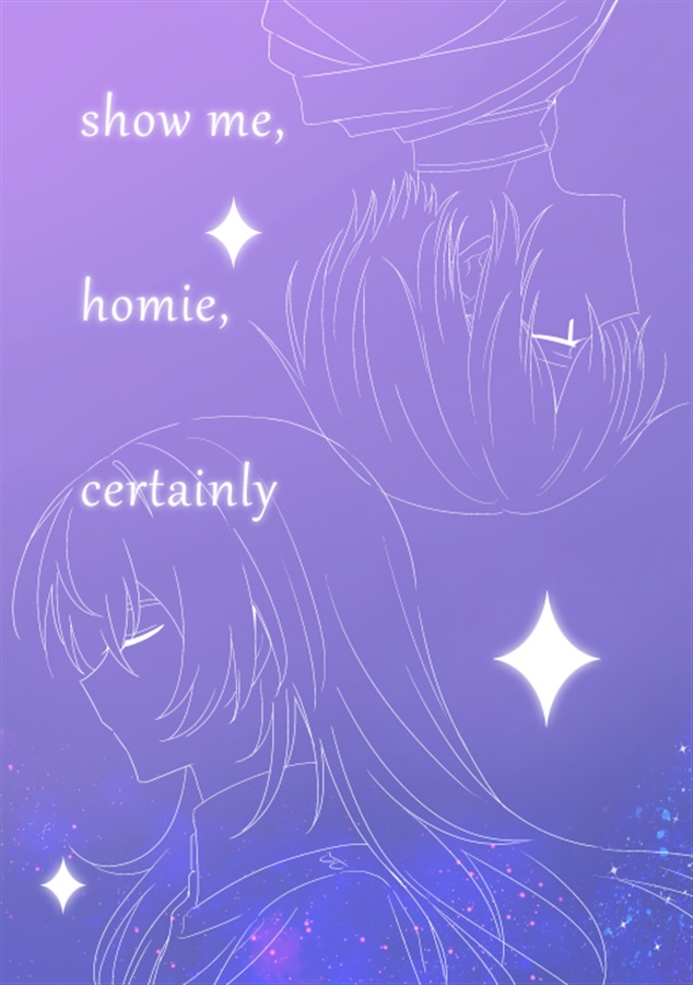 show me, homie, certainly【特典付】
